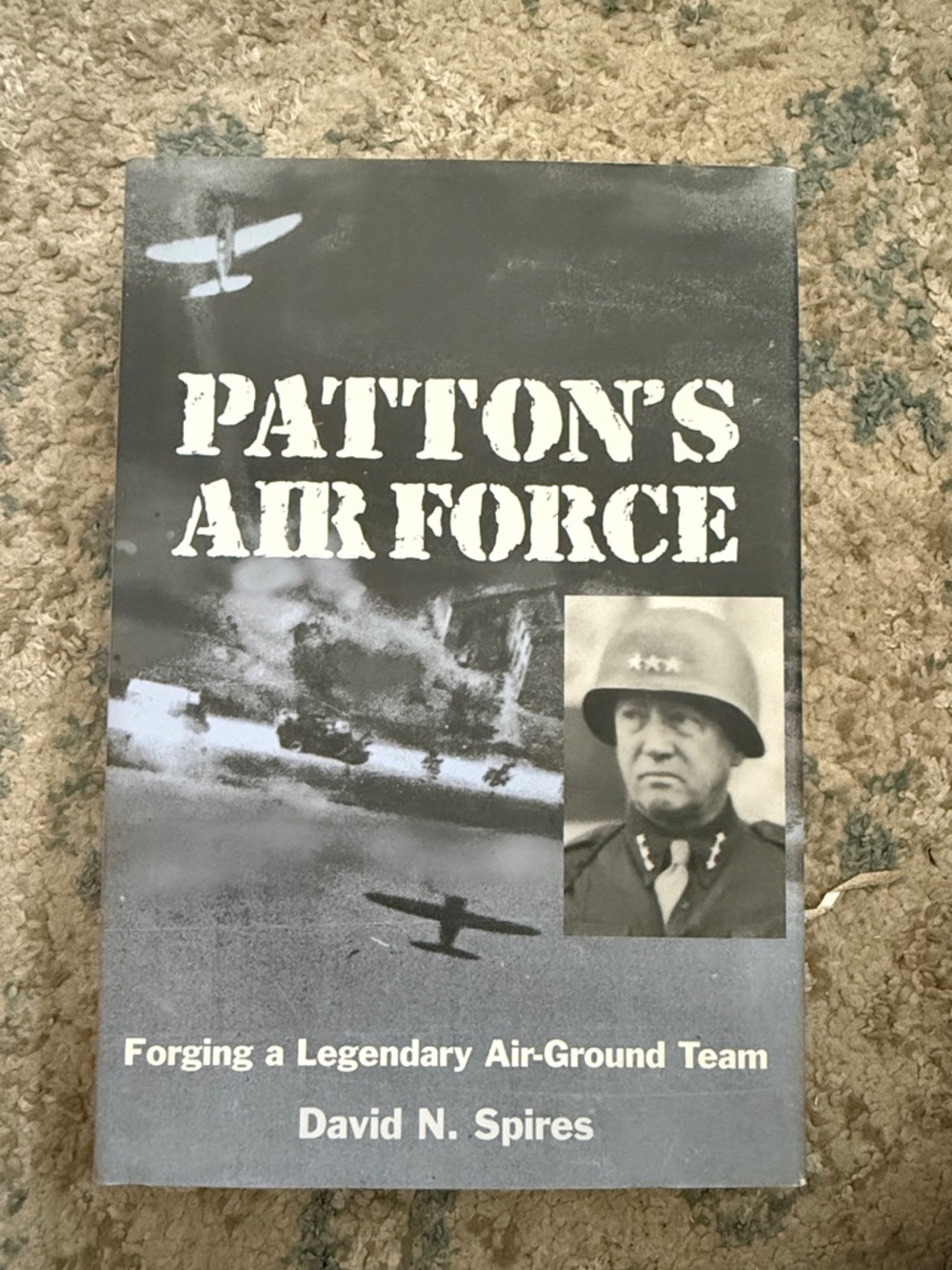 Patton's Air Force by David N. Spires - Gray Paperback